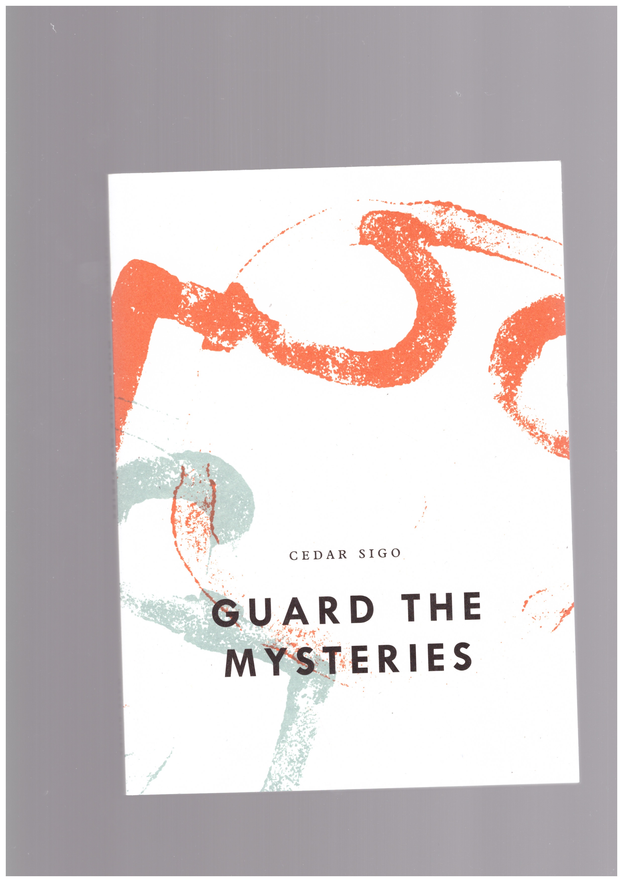 SIGO, Cedar  - Guard the Mysteries
